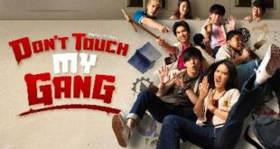 Don't Touch My Gang (2023) is a Thai drama